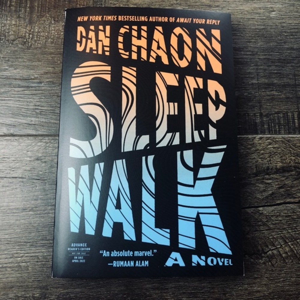 Sleepwalk by Dan Chaon (ARC Uncorrected Proof)